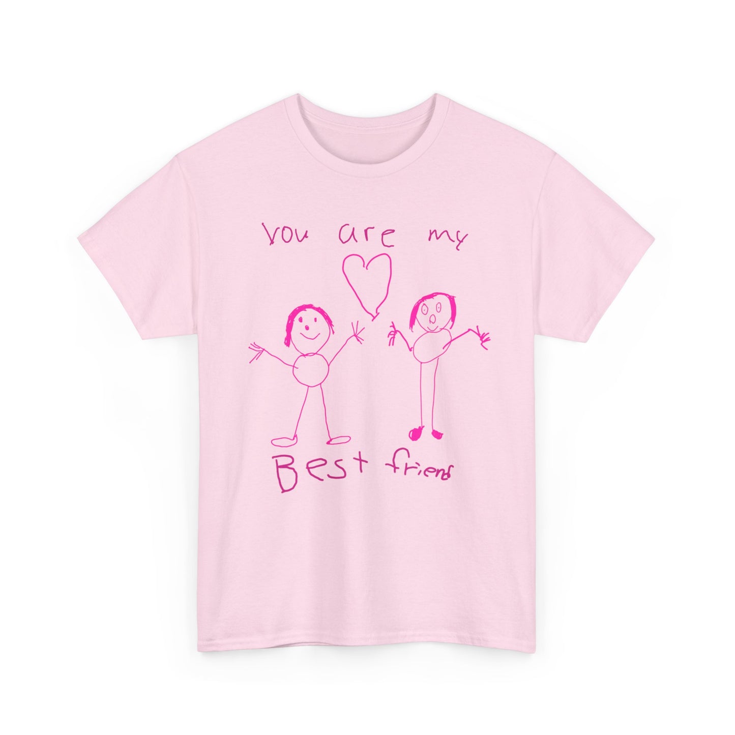 "You are my best friend."