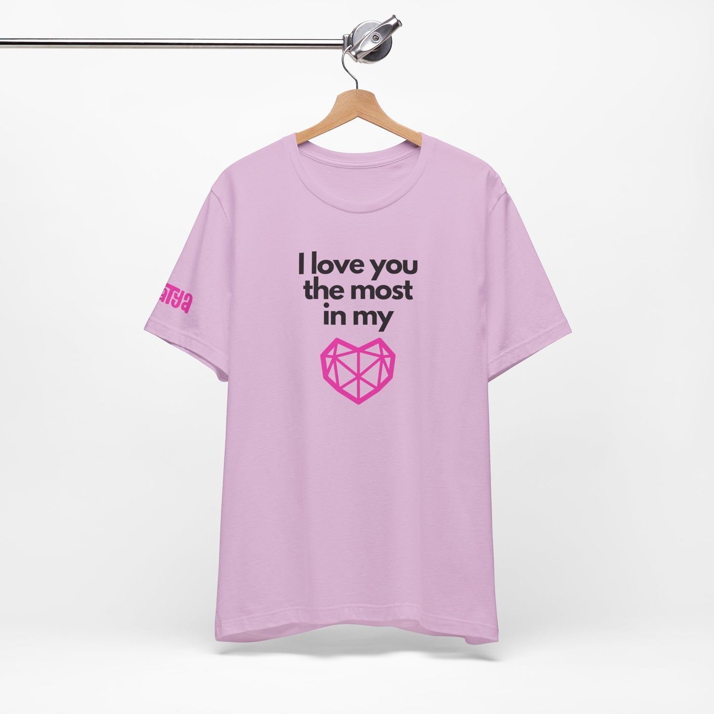 I love you the most on my heart word and graphic t-shirt
