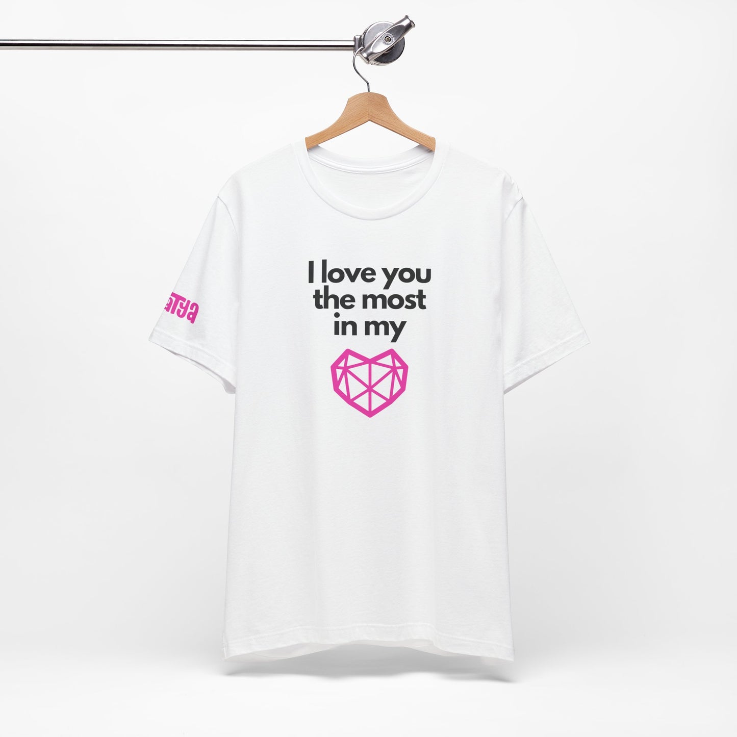 I love you the most on my heart word and graphic t-shirt